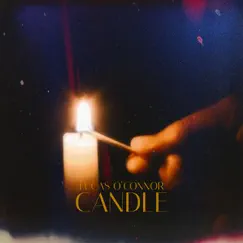 Candle - Single by Lucas O’Connor album reviews, ratings, credits
