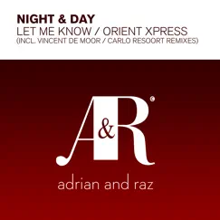 Let Me Know / Orient Xpress - EP by Night & Day album reviews, ratings, credits