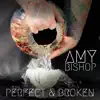 Perfect & Broken album lyrics, reviews, download