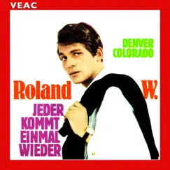 Jeder kommt einmal wieder - Single by Roland W. album reviews, ratings, credits