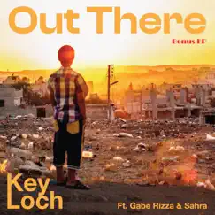 Out There - Bonus EP (feat. Avery May Parker, Gabe Rizza & Sahra) by Key Loch album reviews, ratings, credits