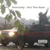 Out the Gate (feat. Yung Schnooty) - Single album lyrics, reviews, download