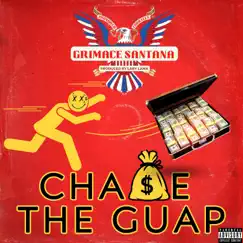 Chase the Guap - Single by Grimace Santana album reviews, ratings, credits