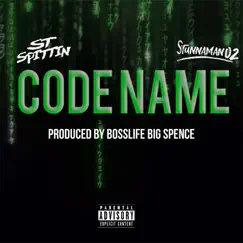 Code Name - Single by ST Spittin & Stunnaman02 album reviews, ratings, credits