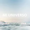 Mi Universo - Single album lyrics, reviews, download