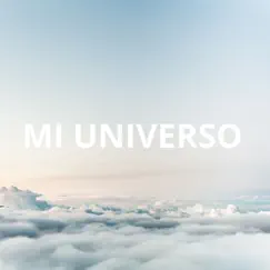 Mi Universo - Single by ADORADOR DE DIOS, Coros Pentecostales & Alabanzas Cristianas album reviews, ratings, credits