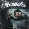 Escandalous (feat. Soru) - Single album lyrics, reviews, download