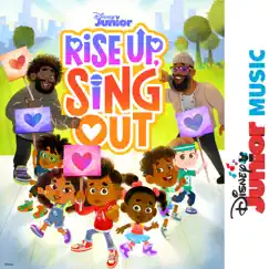 Disney Junior Music: Rise Up, Sing Out by Rise Up, Sing Out - Cast & Disney Junior album reviews, ratings, credits