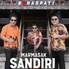 Marmasak Sandiri - Single by Boraspati album reviews, ratings, credits