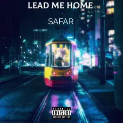 Lead me Home - Single by Safar 458 album reviews, ratings, credits