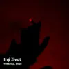 Iný Život - Single album lyrics, reviews, download