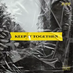 Keep It Together Song Lyrics