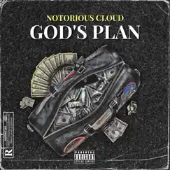 God's Plan - Single by Notorious Cloud album reviews, ratings, credits