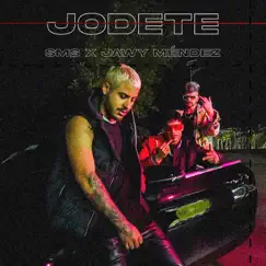 JODETE - Single by SMS & Jawy Mendez album reviews, ratings, credits
