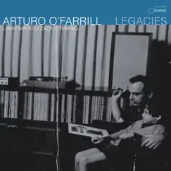 Legacies by Arturo O'Farrill album reviews, ratings, credits