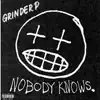 Nobody Knows - Single album lyrics, reviews, download