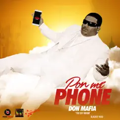 Pon Me Phone (Too Tuff Riddim) - Single by Don Mafia & Blackie Yaad album reviews, ratings, credits
