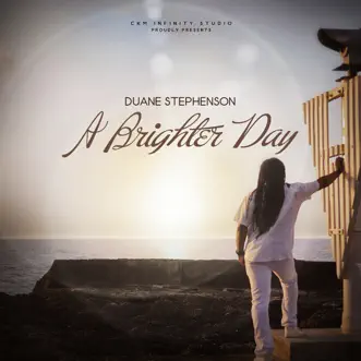A Brighter Day - Single by Duane Stephenson album download