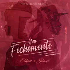 Meu Fechamento - Single by Stefanie & Jotapê! album reviews, ratings, credits