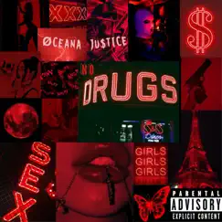 No Drugs - Single by Oceana Justice album reviews, ratings, credits