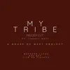 My Tribe (feat. Cornel West) - Melody Cut - Single album lyrics, reviews, download