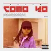 COMO YO - Single album lyrics, reviews, download