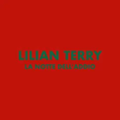 La notte dell'addio (English version) - Single by Lilian Terry album reviews, ratings, credits