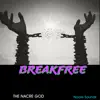 Breakfree - Single album lyrics, reviews, download