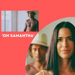 Oh Samantha - Single by Jackson Dunn album reviews, ratings, credits