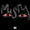 Misty Eyes Tell No Lies - EP album lyrics, reviews, download