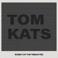 Tom Kats (GR Mix) Song Lyrics