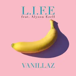 L.I.F.E (feat. Alyson Ezell) Song Lyrics