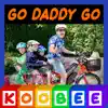 Go Daddy Go - Single album lyrics, reviews, download
