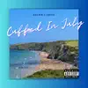 Cuffed In July - Single album lyrics, reviews, download