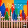 Fences - Single album lyrics, reviews, download