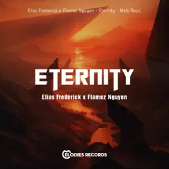 Eternity - Single by Elias Frederick & Flamez Nguyen album reviews, ratings, credits