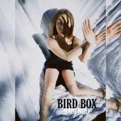 Bird Box - Single by Madi Wolf album reviews, ratings, credits