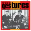 The Gestures album lyrics, reviews, download