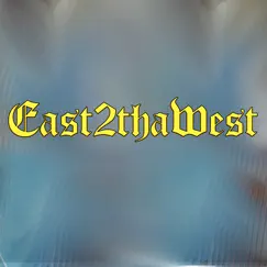 East2thawest - Single by Abel Beats album reviews, ratings, credits