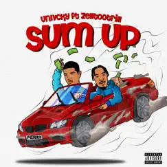 Sum Up (feat. Zelltootrill) Song Lyrics