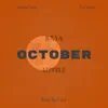 October (feat. Johnny Lee & Tre Lace) - Single album lyrics, reviews, download