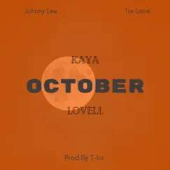 October (feat. Johnny Lee & Tre Lace) Song Lyrics
