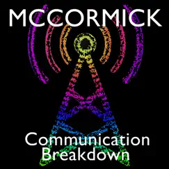 Communication Breakdown - Single by McCormick album reviews, ratings, credits