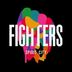 Fighters - Single by Spirit City album reviews, ratings, credits