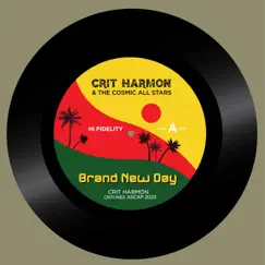 Brand New Day - Single by Crit Harmon & The Cosmic All Stars album reviews, ratings, credits