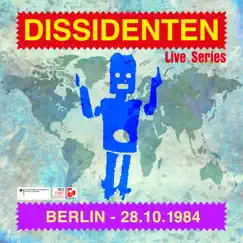 Live Series - Berlin/Fabrik - 10/1984 by Dissidenten album reviews, ratings, credits