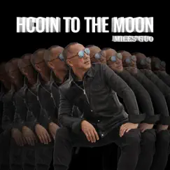Hcoin to the Moon Song Lyrics
