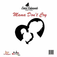 Mama Don't Cry Song Lyrics