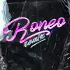Roneo (Remix) [feat. DREA, El Nene Gold, Bichigyal, El Niño Diamante & Tiguerflow] - Single album lyrics, reviews, download