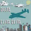 Delta - Single album lyrics, reviews, download
